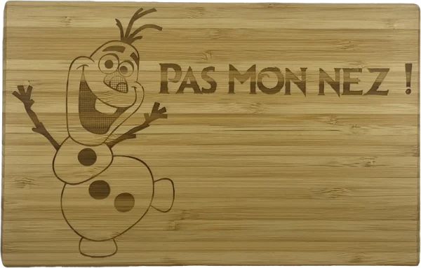Planche à découper en bambou- olaf pas mon nez